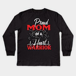 Proud Mom of a Heart  CHD Awareness Kids Long Sleeve T-Shirt